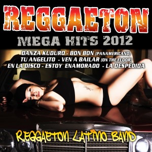 Reggaeton Mega Hits 2012