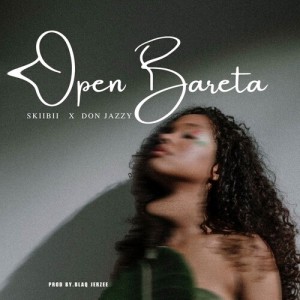 Listen to Open Bareta song with lyrics from Skiibii