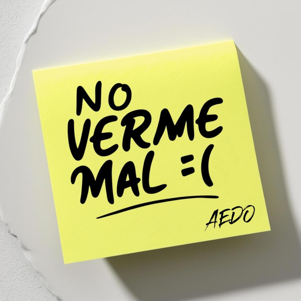 No verme mal