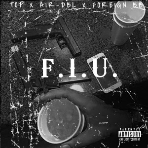 F.I.U. (Explicit) dari Top