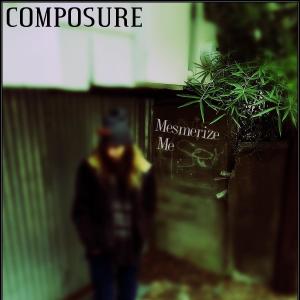 Composure的專輯Mesmerize Me