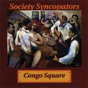 The Society Syncopators的專輯Congo Square