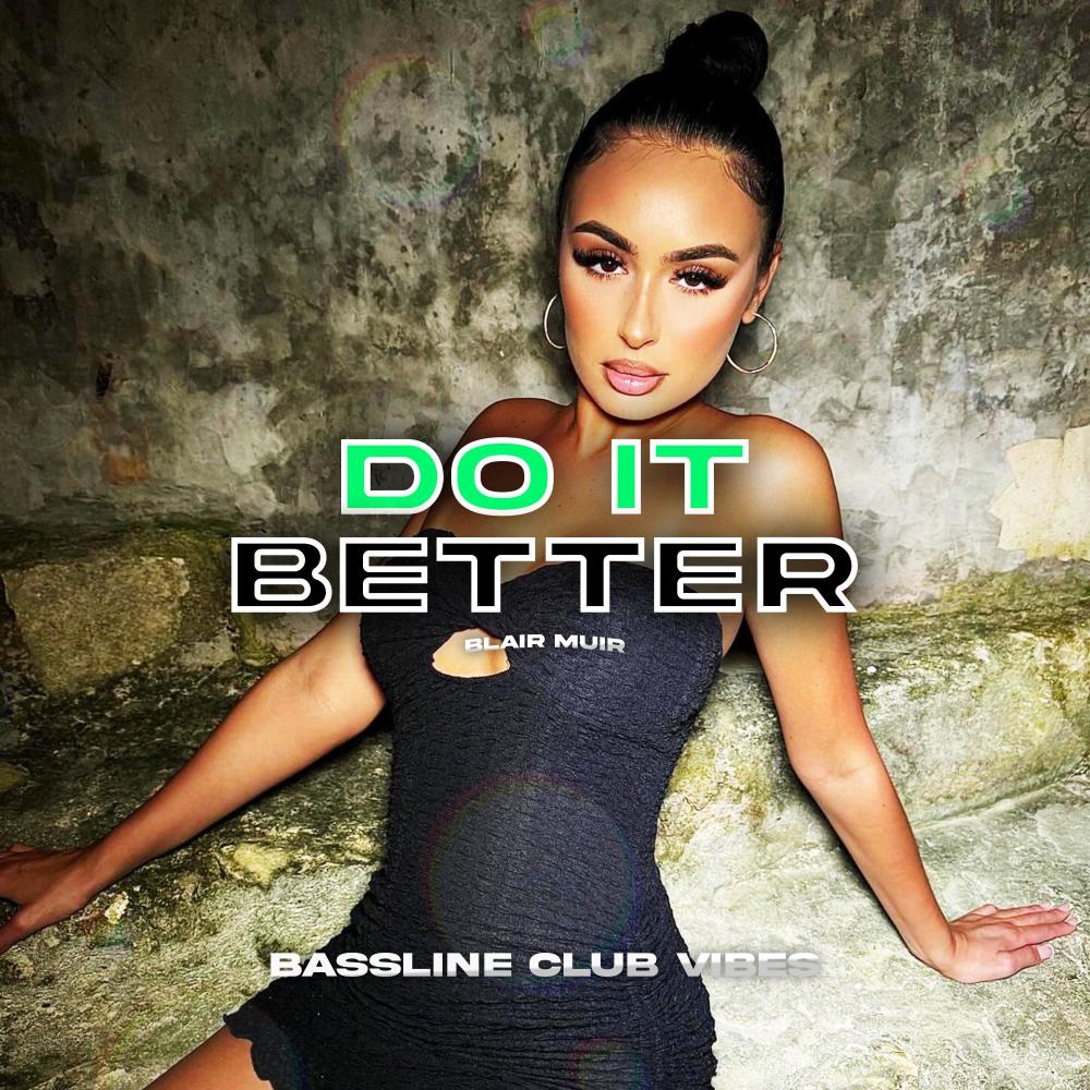 Do It Better