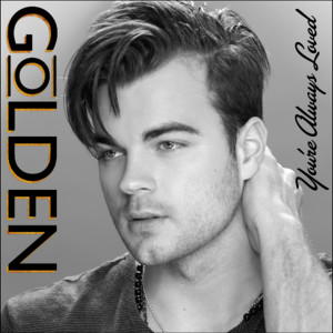 ดาวน์โหลดและฟังเพลง You're Always Loved พร้อมเนื้อเพลงจาก Golden