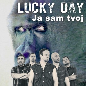 Album Ja sam tvoj from Lucky Day