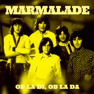 Marmalade的專輯Ob la Di, Ob la Da