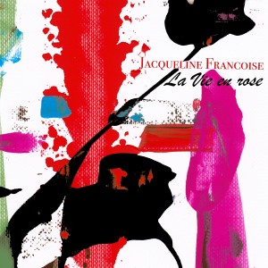 Album La vie en rose from Jacqueline Francois
