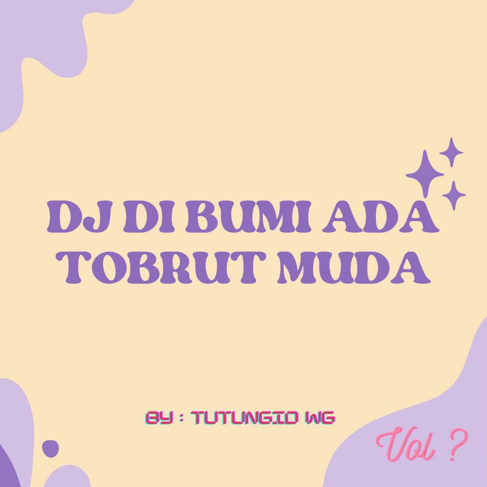 DIBUMI ADA TOBRUT MUDA (Slowed|Explicit)
