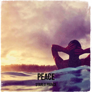 Dengarkan Peace (Explicit) lagu dari Starlo Prince dengan lirik