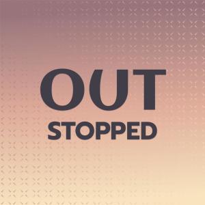 Various Artists的專輯Out Stopped