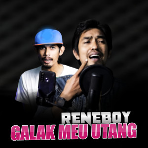 Listen to Galak Meu Utang song with lyrics from Reneboy