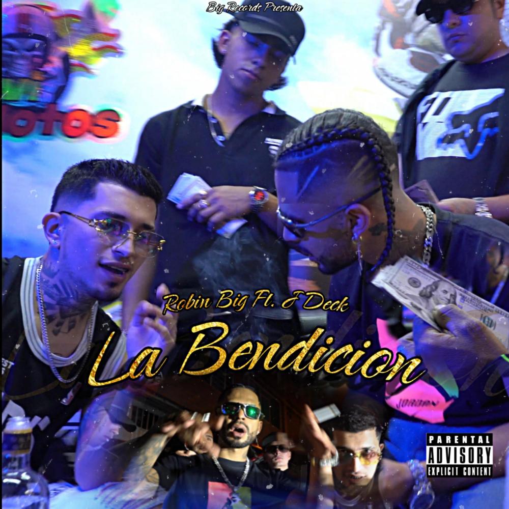 La Bendicion (feat. J Deck) (Explicit)