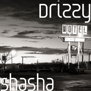 Listen to ShaSha song with lyrics from Drizzy
