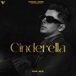 Album Cinderella (Pop Mix) from Laddi Chahal
