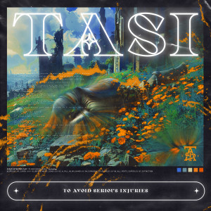 Album To Avoid Serious Injuries (Explicit) from Tasi