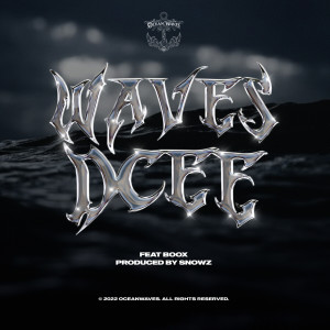 ดาวน์โหลดและฟังเพลง Waves (Explicit) พร้อมเนื้อเพลงจาก D-Cee