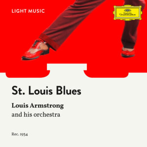 Louis Armstrong & His Orchestra的專輯St. Louis Blues