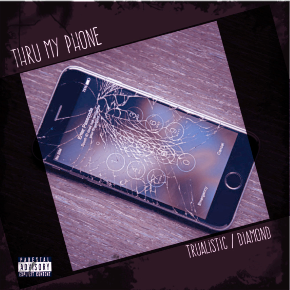 Thru My Phone (Explicit)