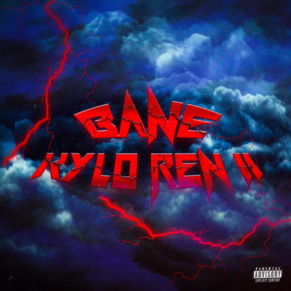 KYLO REN II (Explicit)