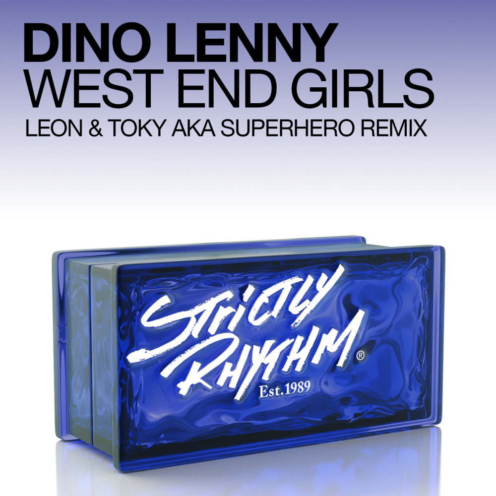 West End Girls (Leon & Toky aka Superhero Radio Edit)