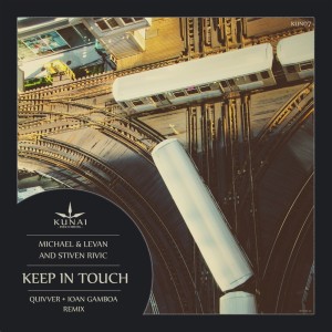 收聽Michael & Levan的Keep in Touch (Ioan Gamboa Remix)歌詞歌曲