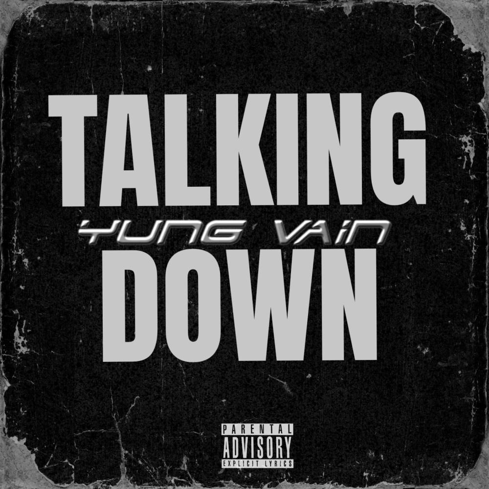 Talking Down (Explicit)