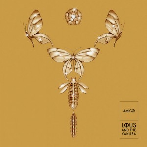 ดาวน์โหลดและฟังเพลง Amigo พร้อมเนื้อเพลงจาก Lous and The Yakuza