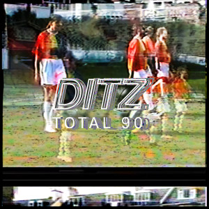 ดาวน์โหลดและฟังเพลง Total 90 พร้อมเนื้อเพลงจาก DITZ