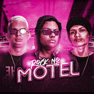 收聽Thobias Dj的Rock no Motel (Explicit)歌詞歌曲