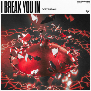 Listen to I Break You In song with lyrics from Dory Badawi
