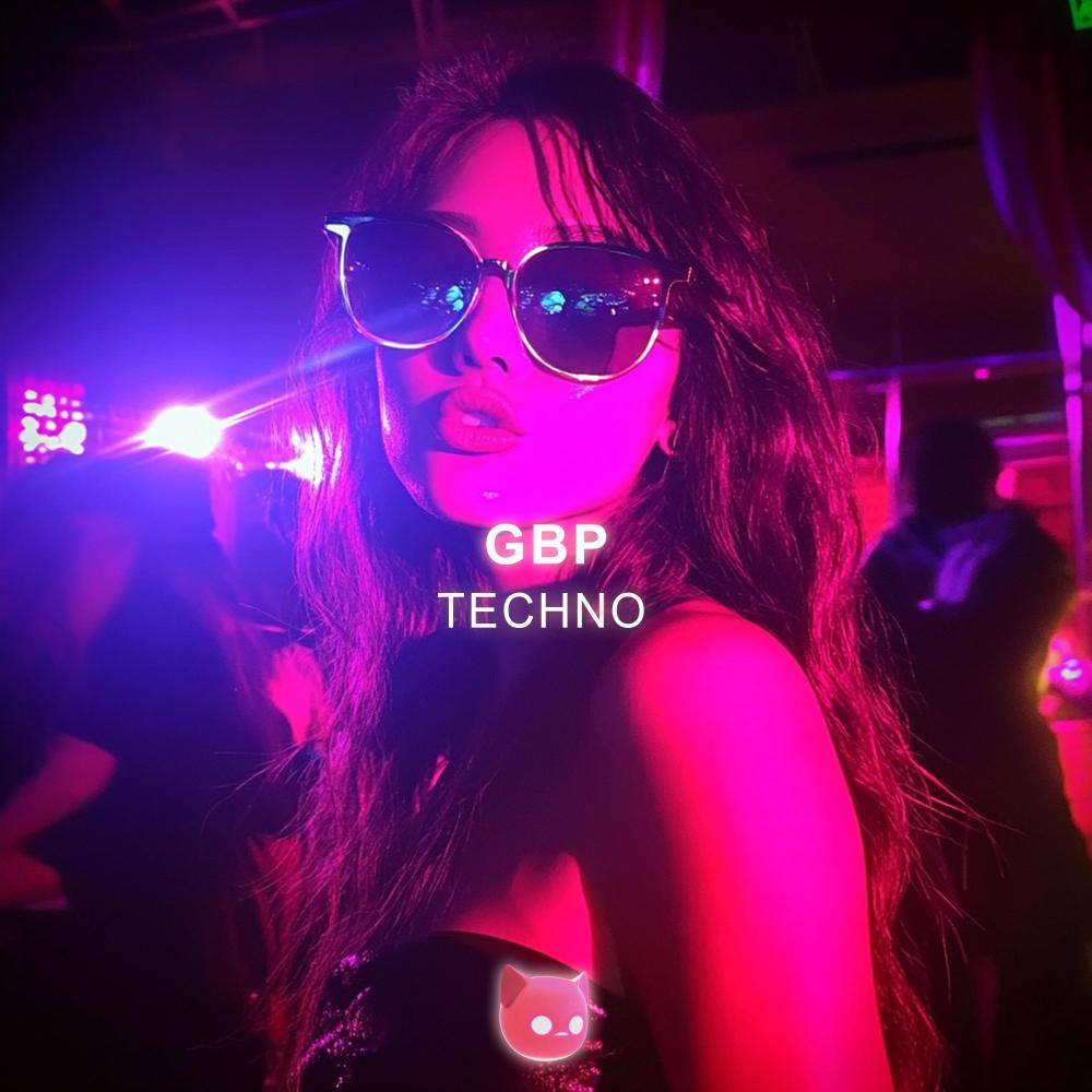 GBP (Techno Mix|Explicit)