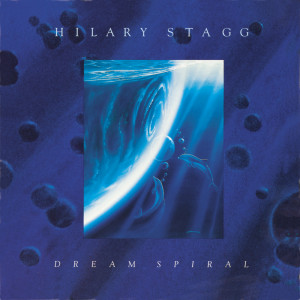 Album Dream Spiral from Hilary Stagg