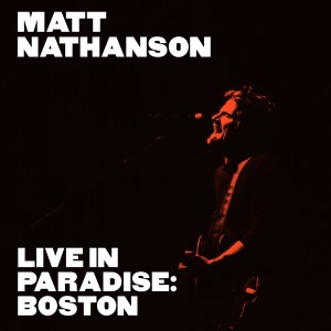 Live in Paradise: Boston (Deluxe Edition) (Explicit)