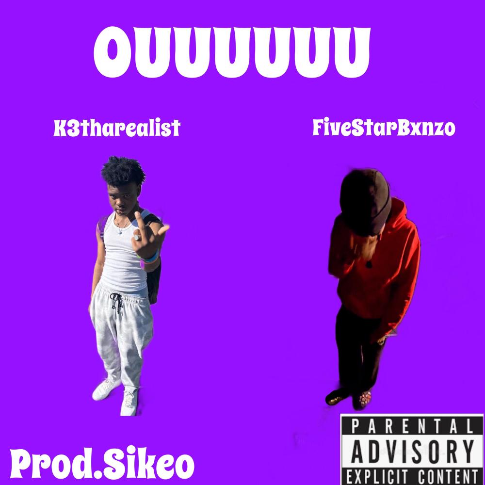 OUUUUU (feat. FiveStarBxnzo) (Explicit)