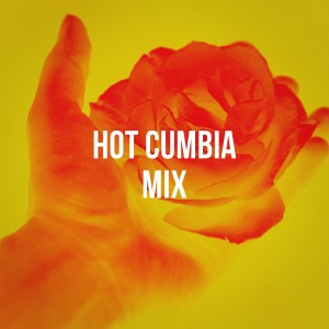 Hot Cumbia Mix