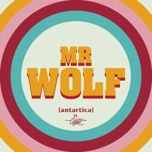 ดาวน์โหลดและฟังเพลง Mr wolf (feat. Cogito) พร้อมเนื้อเพลงจาก Antartica