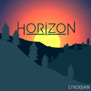 Listen to Horizon song with lyrics from Lyxodian