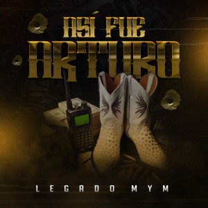 Album Así Fue Arturo (Explicit) from Legado MyM