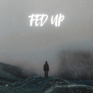 Album Fed Up from Triple Z