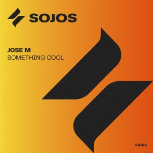 Album Something Cool from Jose M