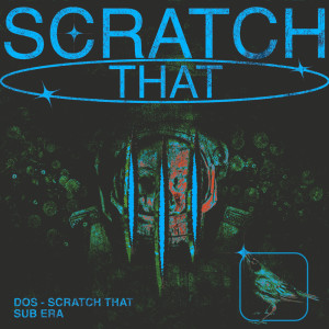 dos的專輯Scratch That