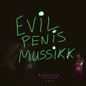 Listen to Evil ***** Mussikk (Explicit) song with lyrics from gímaldin