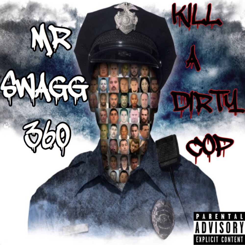 Kill a Dirty Cop (Explicit)