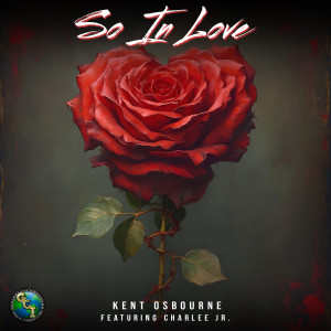 Listen to So in Love song with lyrics from Kent Osbourne