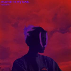 收聽Niki DeMar的Alone in My Car - Acoustic (Acoustic)歌詞歌曲