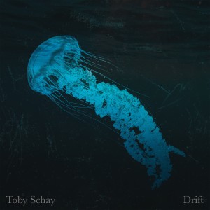Album Drift from Toby Schay
