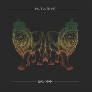 ดาวน์โหลดและฟังเพลง Badman (Skrillex Remix) พร้อมเนื้อเพลงจาก Ragga Twins