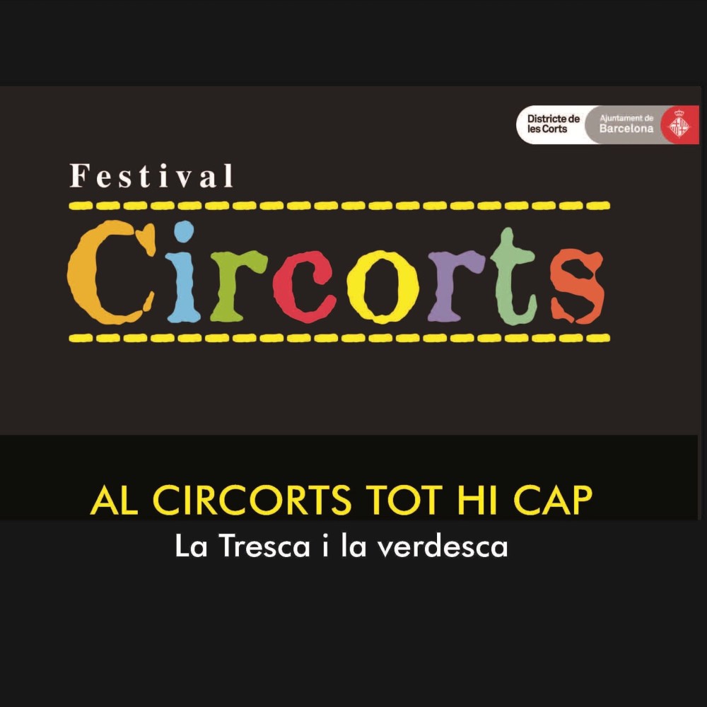 Festival Circorts. Al Circorts tot hi cap