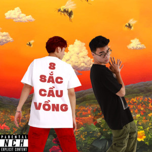 Listen to 8 Sắc Cầu Vồng (Explicit) song with lyrics from Mable