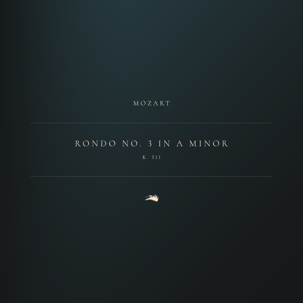 Rondo No. 3 in A Minor, K. 511